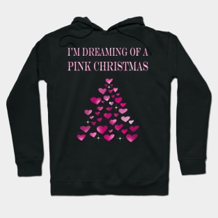 I am dreaming of a Pink Christmas funny heart Christmas tree Hoodie